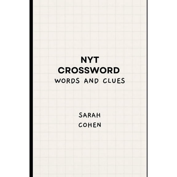 Nyt crossword words and clues (Paperback)