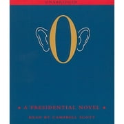 O A Presidential Novel