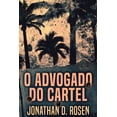 thumbnail image 1 of O Advogado do Cartel (Portuguese Edition), 1 of 1