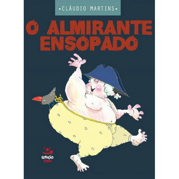 O Almirante Ensopado (Paperback)
