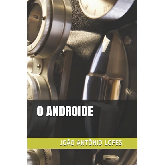O Androide (Paperback)