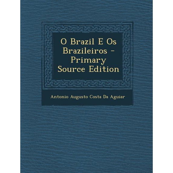 O Brazil E OS Brazileiros Paperback
