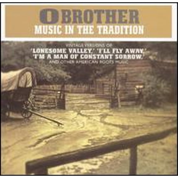 Pre-Owned O Brother: Music in the Tradition (CD 0821838020325) by Various Artists