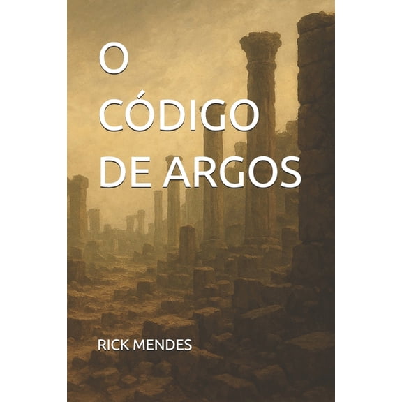 O Cdigo de Argos, (Paperback)