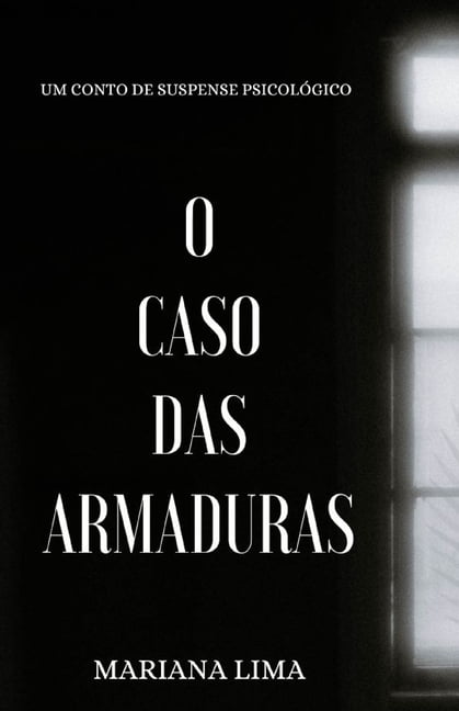 O Caso Das Armaduras: - Conto, (Paperback)