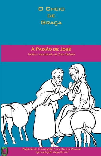 O Cheio de Graça: A Paixão de José (Paperback)