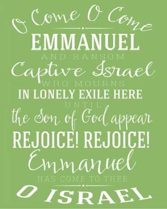O Come Emmanuel - Green Canvas Art - Alli Rogosich (24 x 30)