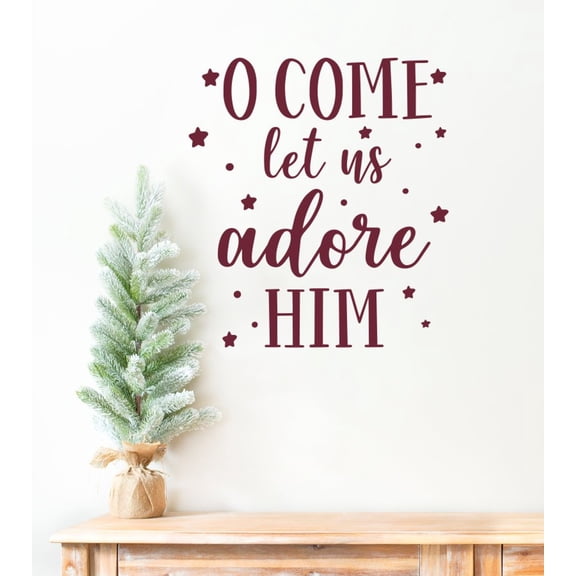 O Come Let Us Adore Him Christmas Quotes Wall Decor - Holiday Vinyl Wall Art Decal - Winter Quote Decals for Walls - Christmas Art Sticker for Kitchen Living Room Office, 16x18-Inch, Burgundy