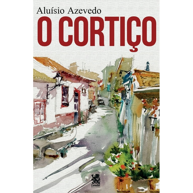 O Cortiço ebooks by Aluísio Azevedo - Rakuten Kobo