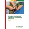 thumbnail image 1 of O Cuidado Confortador dos Enfermeiros Especialistas em Reabilitação (Paperback), 1 of 1