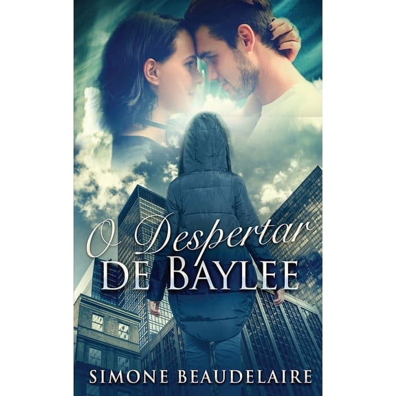 O Despertar de Baylee, (Hardcover)