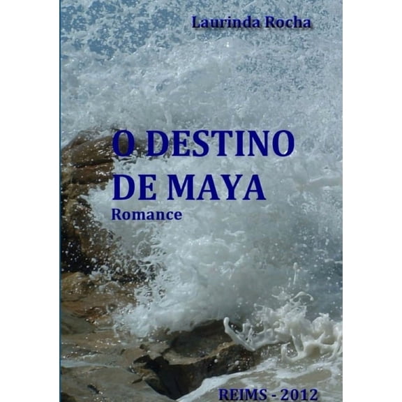 O Destino de Maya, (Paperback)