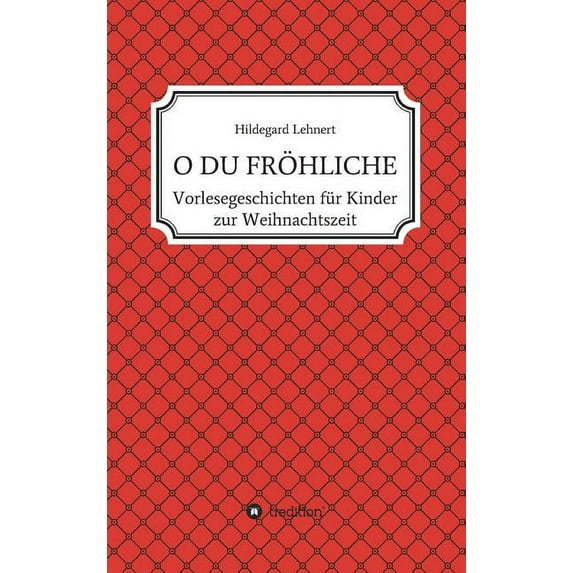 O Du Fröhliche (Hardcover)