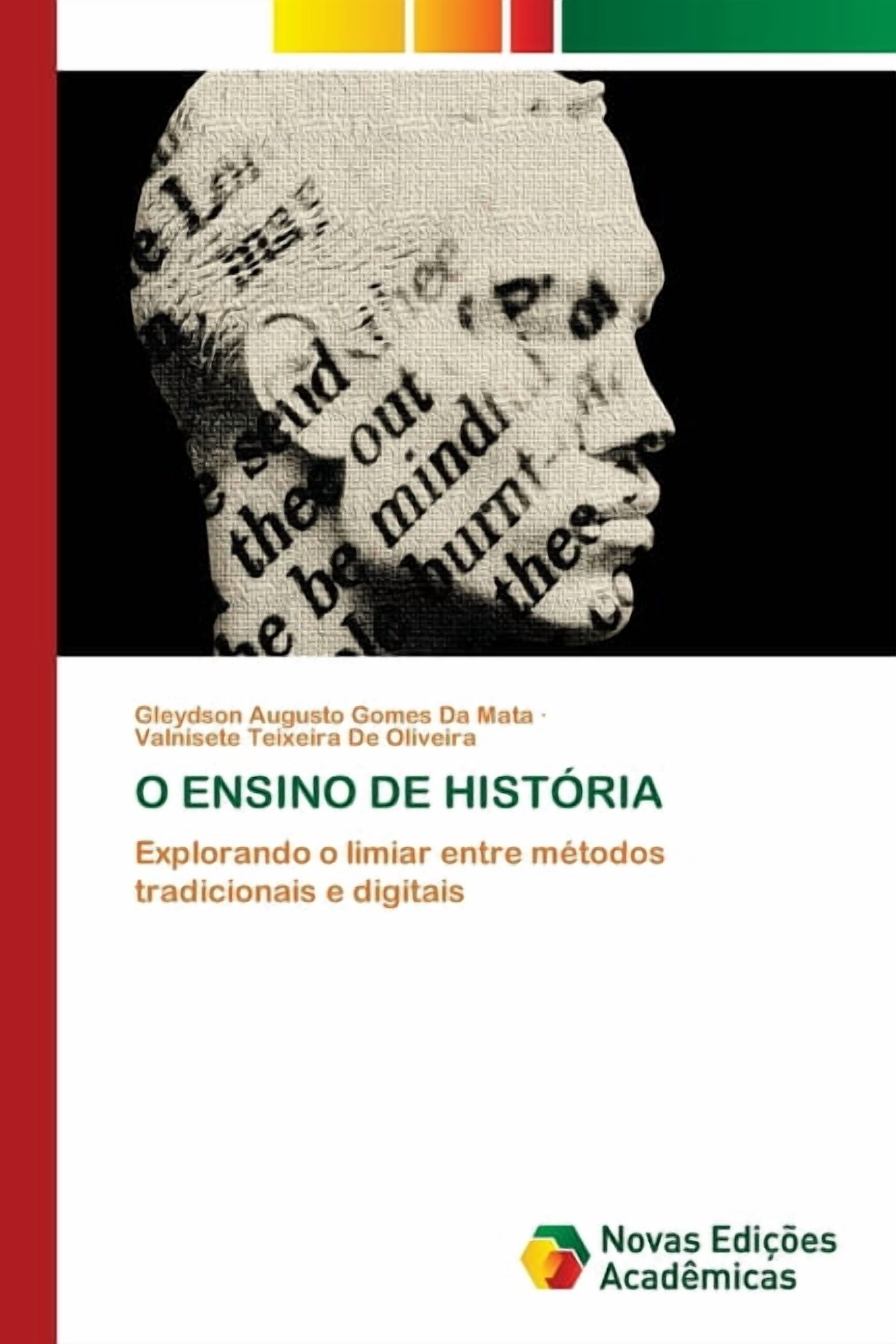 O Ensino de HistÃ³ria, (Paperback)