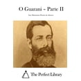 thumbnail image 1 of O Guarani = Parte II (Paperback), 1 of 1
