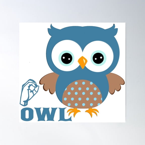 O Is For Owl - Asl Poster Wall Art, Modern Wall Decor For Living Room Bedroom, 24x24 UNFRAMED