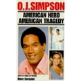 thumbnail image 1 of Pre-Owned O. J. Simpson: American Hero, American Tragedy (Unknown) 0786001186 9780786001187, 1 of 1