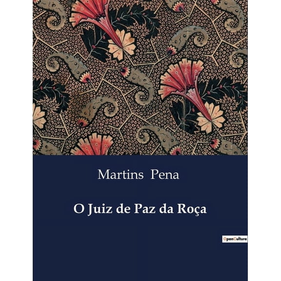 O Juiz de Paz da Roa, (Paperback)