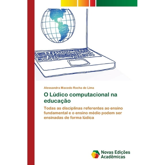 O Lúdico computacional na educação (Paperback)