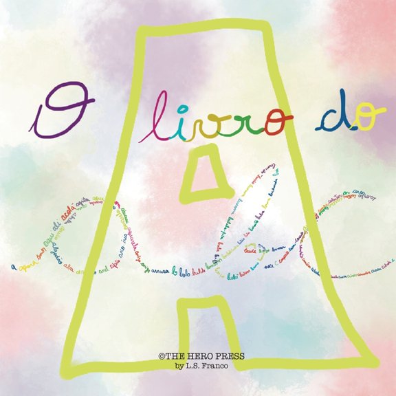 O Livro Do ABC O Livro do A, (Paperback)