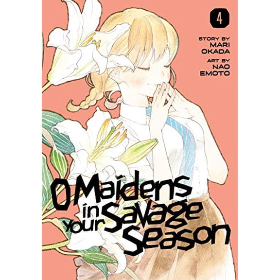 Pre-Owned O Maidens in Your Savage Season 4 (Paperback) 1632368501 9781632368508