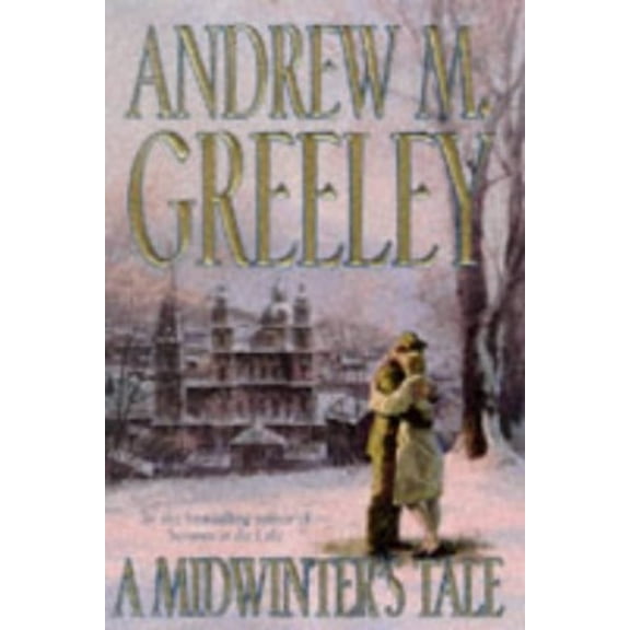 Pre-Owned A Midwinter's Tale (Hardcover) 0312865716 9780312865719