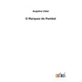 thumbnail image 1 of O Marquez de Pombal Portuguese Edition Paperback 3752492600 9783752492606 Angelina Vidal, 1 of 1