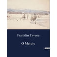 thumbnail image 1 of O Matuto: CrÃ´nica Pernambucana: Um Olhar sobre o SertÃ£o, (Paperback), 1 of 1