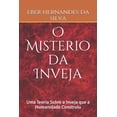 thumbnail image 1 of O Misterio da Inveja: Uma Teoria Sobre a Inveja que a Humanidade Construiu, (Paperback), 1 of 1