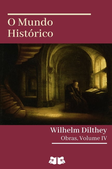 O Mundo HistÃ³rico, (Paperback)