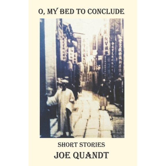 O, My Bed To Conclude (Paperback)
