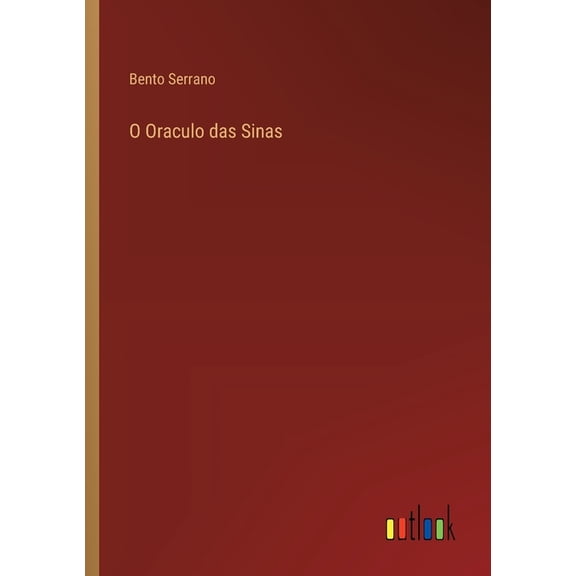 O Oraculo das Sinas, (Paperback)