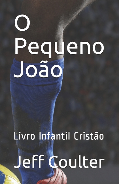 O Pequeno JoÃ£o, (Paperback)