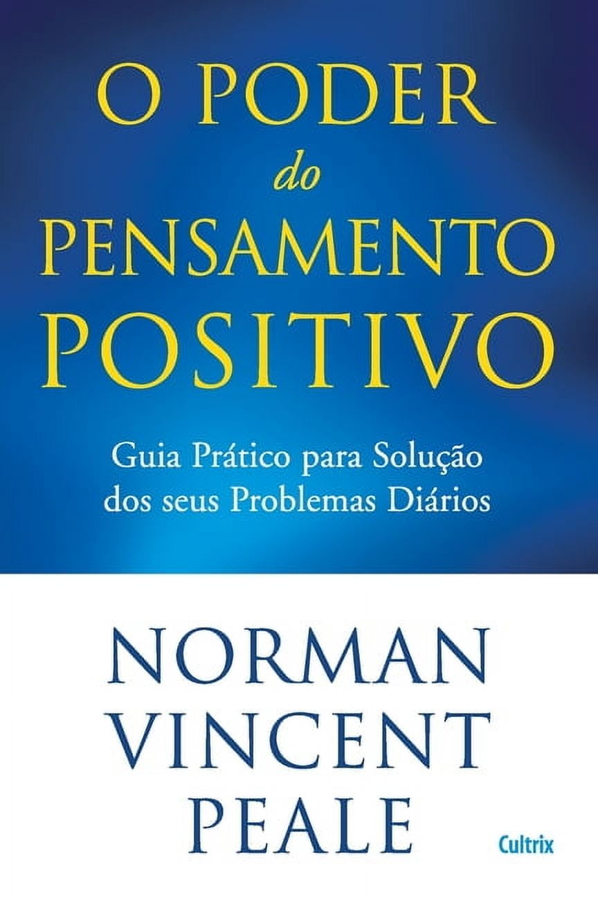 O Poder do Pensamento Positivo, (Paperback)