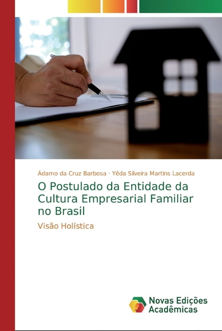O Postulado da Entidade da Cultura Empresarial Familiar no Brasil (Paperback)