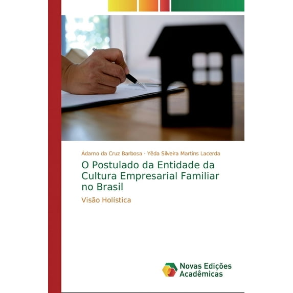 O Postulado da Entidade da Cultura Empresarial Familiar no Brasil (Paperback)