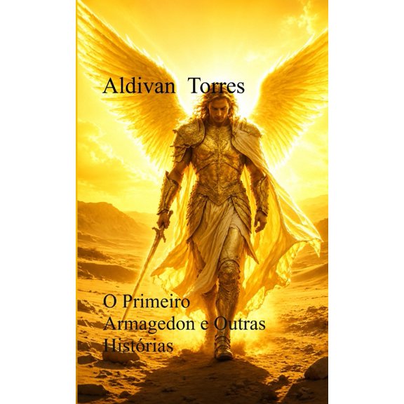 O Primeiro Armagedon e Outras Histrias, (Paperback)