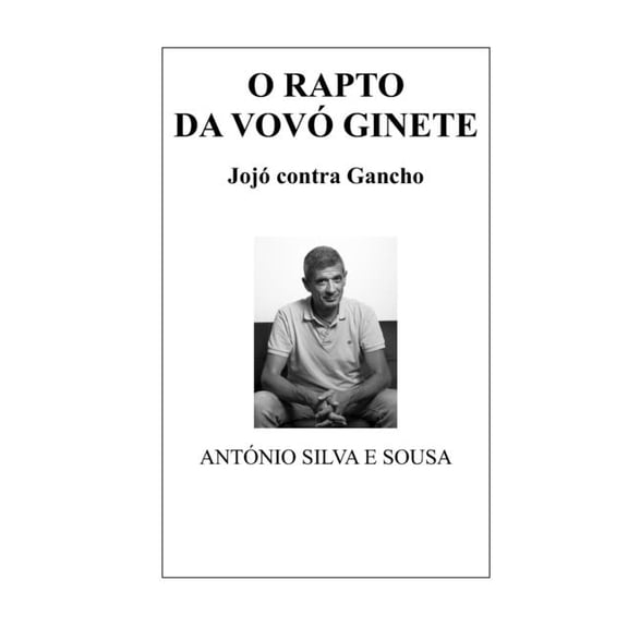 O Rapto Da Vov Ginete: Joj contra Gancho, (Paperback)