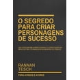 thumbnail image 1 of O Segredo para Criar Personagens de Sucesso: Que conquistam a espectadora e o espectador do inÃ­cio ao fim e permanecem n, (Paperback), 1 of 1