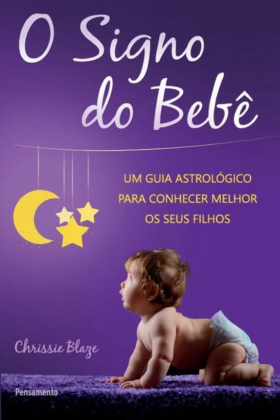 O Signo Do Beb (Paperback)