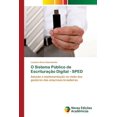 thumbnail image 1 of O Sistema Público de Escrituração Digital - SPED (Paperback), 1 of 1