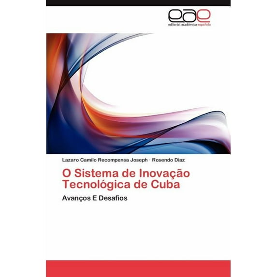 O Sistema de Inovacao Tecnologica de Cuba (Paperback)