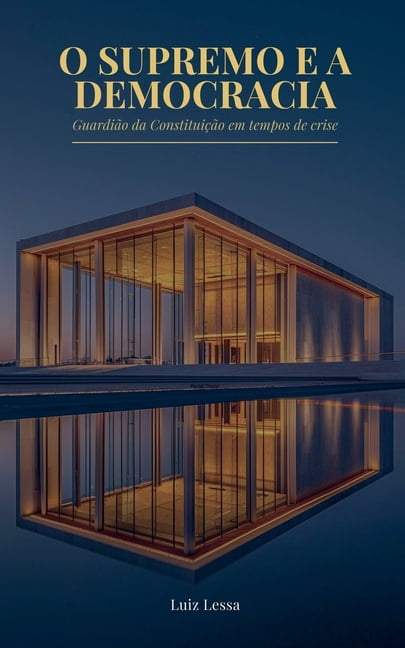 O Supremo e a Democracia, (Paperback)