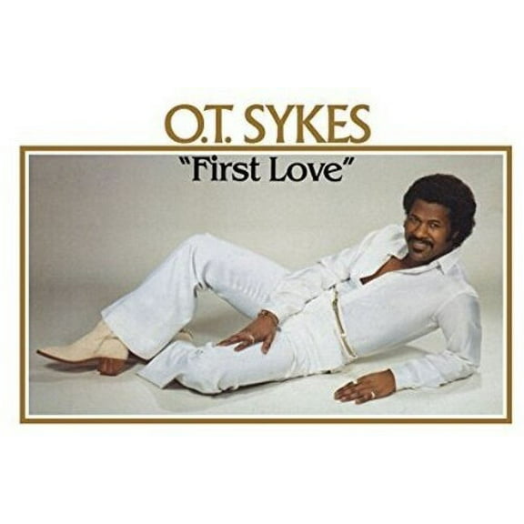 O.T. Sykes - First Love - Music & Performance - CD