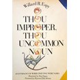 thumbnail image 1 of Pre-Owned O Thou Improper, Thou Uncommon Noun (Paperback) 0517530813 9780517530818, 1 of 1