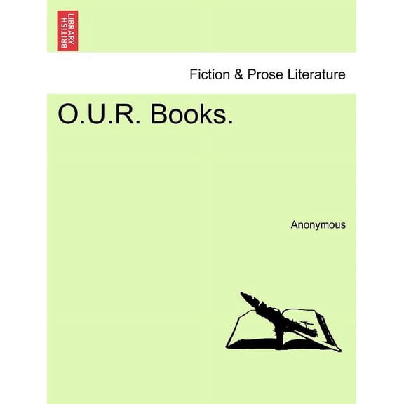O.U.R. Books. (Paperback)
