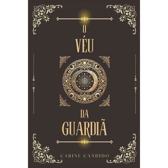 O VÃ©u Da GuardiÃ£ O vÃ©u da guardiÃ£, Book 1, (Paperback)