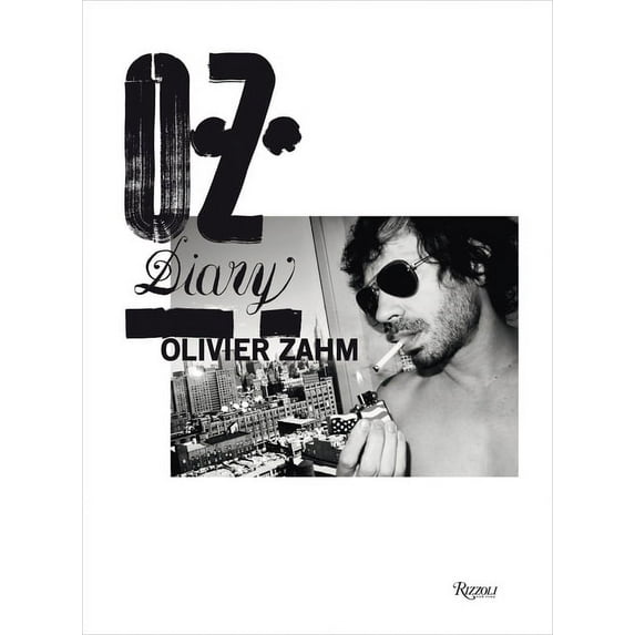 O.Z.: Olivier Zahm : Diary (Paperback)