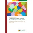 thumbnail image 1 of O amicus curiae no controle de constitucionalidade pátrio (Paperback), 1 of 1