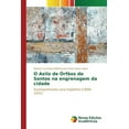 thumbnail image 1 of O asilo de órfãos de Santos na engrenagem da cidade (Paperback), 1 of 1